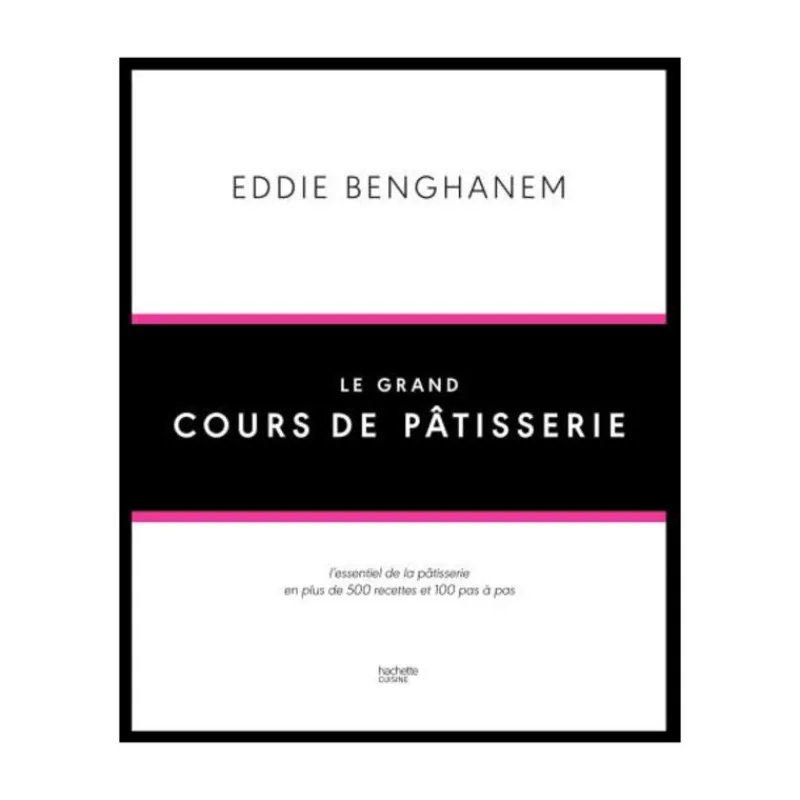 Cerf Dellier Le Grand Cours de Pâtisserie