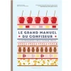 Cerf Dellier Le Grand Manuel du Confiseur